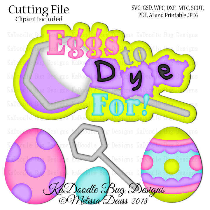 Eggs To Dye For