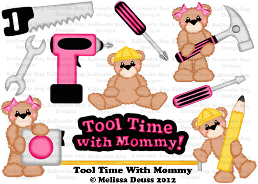 Tool Time With Mommy - Click Image to Close